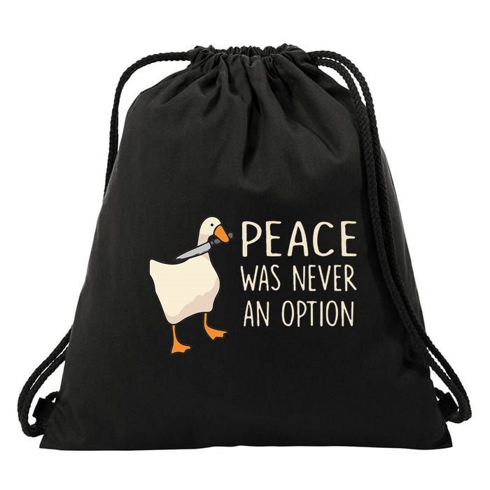 Peace Was Never An Option Funny Duck Quotes Sayings Humor Drawstring Bag