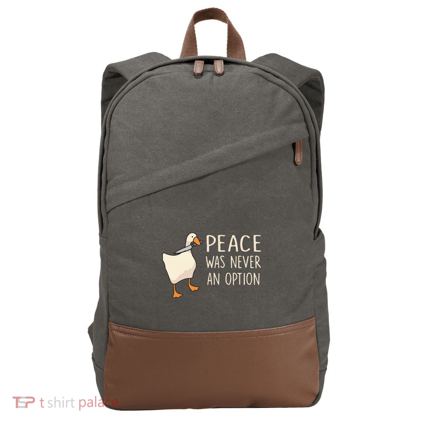 Peace Was Never An Option Funny Duck Quotes Sayings Humor Cotton Canvas Backpack