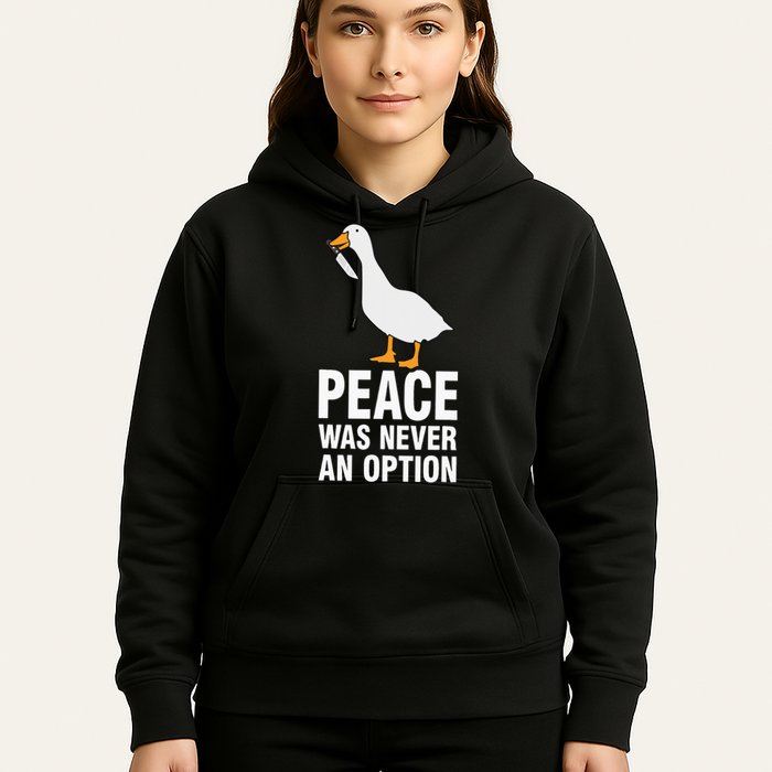 Peace Was Never An Option Goose Meme Hoodie