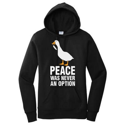 Peace Was Never An Option Goose Meme Women's Pullover Hoodie