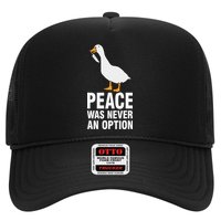 Peace Was Never An Option Goose Meme Hat