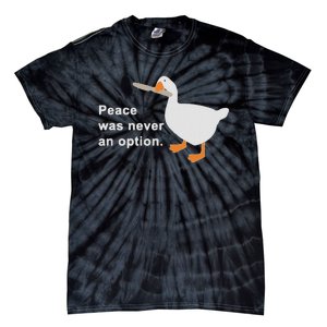 Peace Was Never An Option Tie-Dye T-Shirt