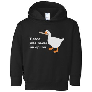 Peace Was Never An Option Toddler Hoodie