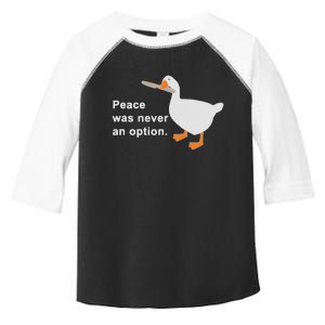 Peace Was Never An Option Toddler Fine Jersey T-Shirt