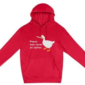 Peace Was Never An Option Premium Pullover Hoodie