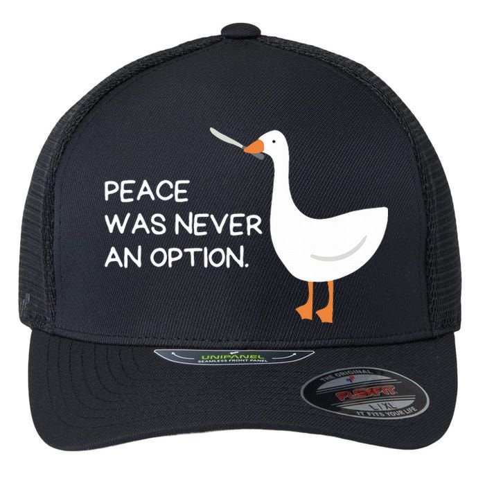 Peace Was Never An Option Angry Goose With Knife Flexfit Unipanel Trucker Cap