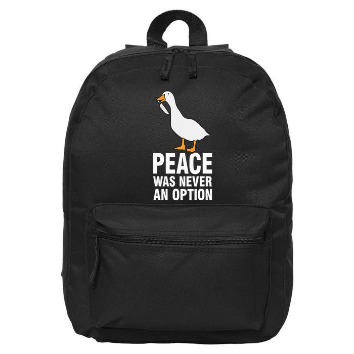 Peace Was Never An Option Geese Meme 16 in Basic Backpack