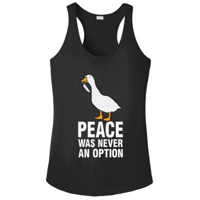 Peace Was Never An Option Geese Meme Ladies PosiCharge Competitor Racerback Tank