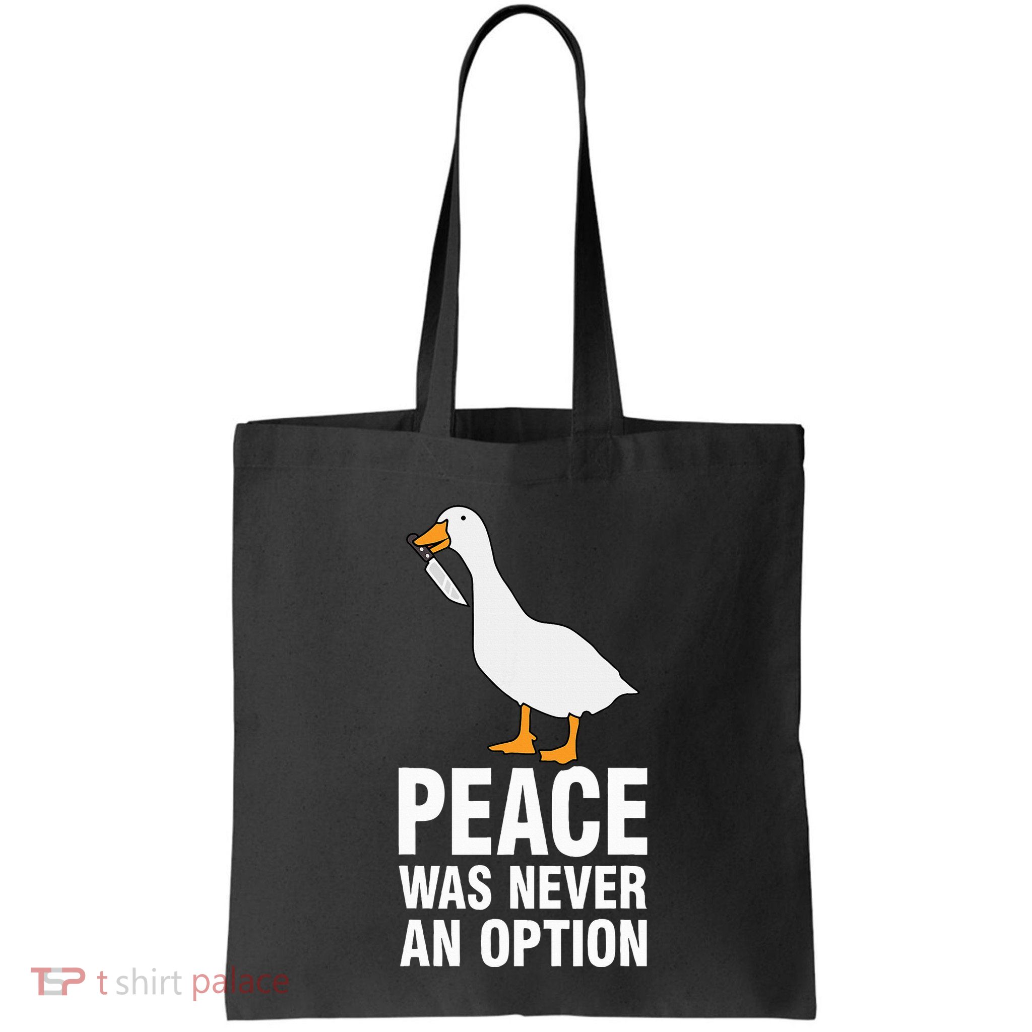 Peace Was Never An Option Geese Meme Bag
