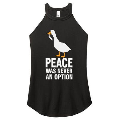 Peace Was Never An Option Geese Meme Women's Perfect Tri Rocker Tank