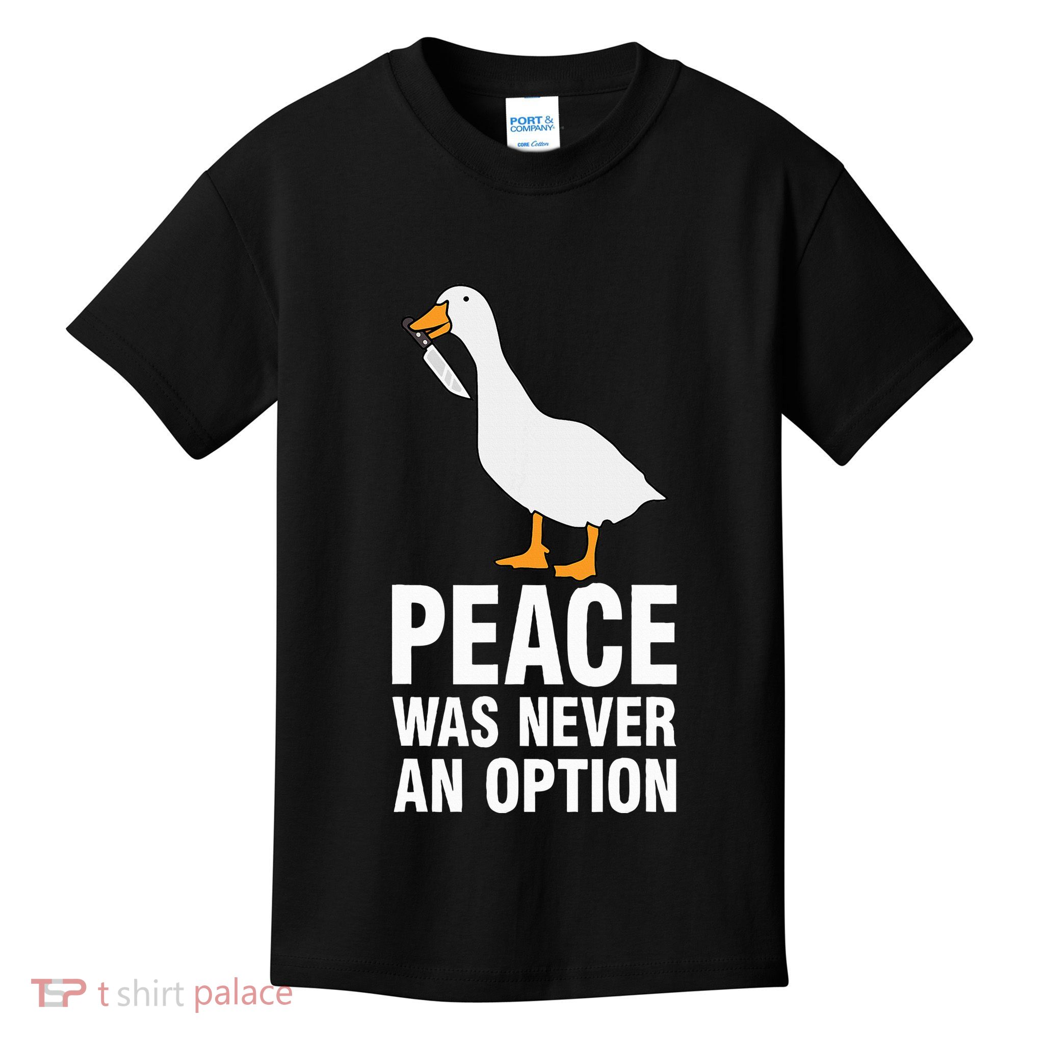 Peace Was Never An Option Geese Meme Kids T-Shirt