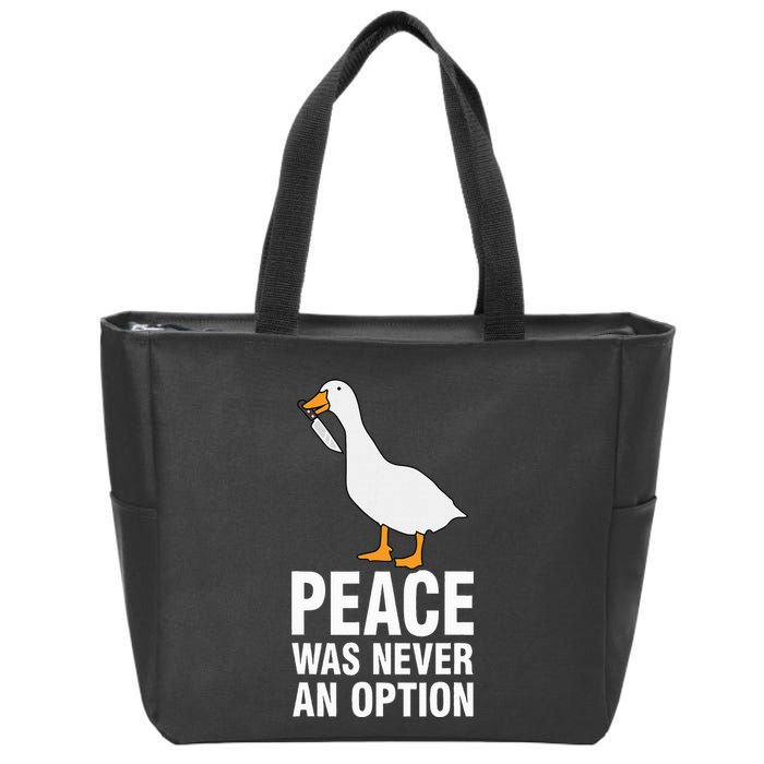 Peace Was Never An Option Geese Meme Zip Tote Bag