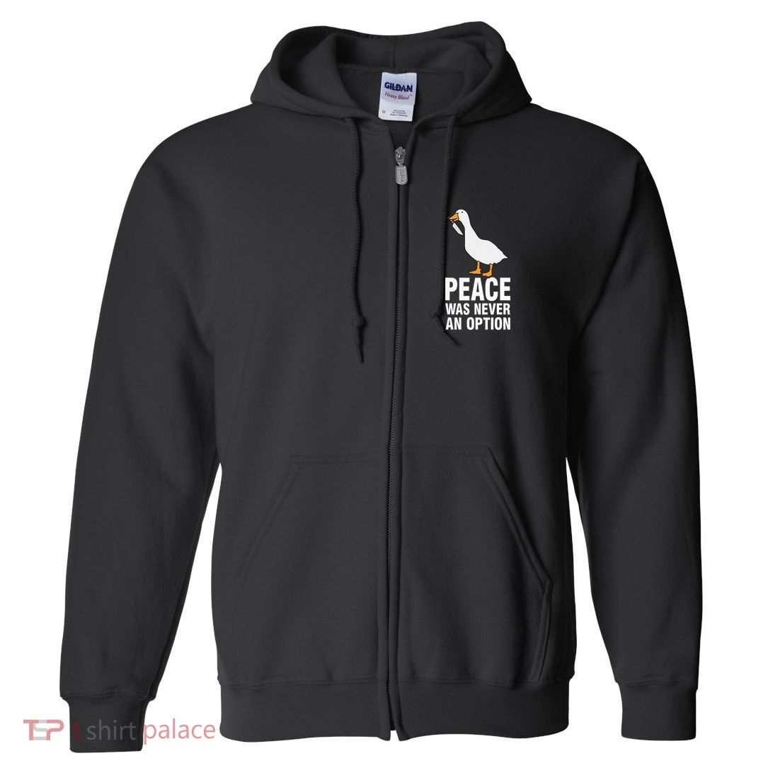 Peace Was Never An Option Geese Meme Full Zip Hoodie