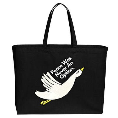 Peace Was Never An Option Funny Goose Cotton Canvas Jumbo Tote