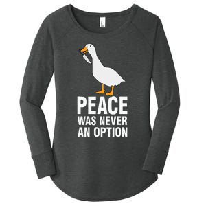 Peace Was Never An Option Goose Meme Women's Perfect Tri Tunic Long Sleeve Shirt