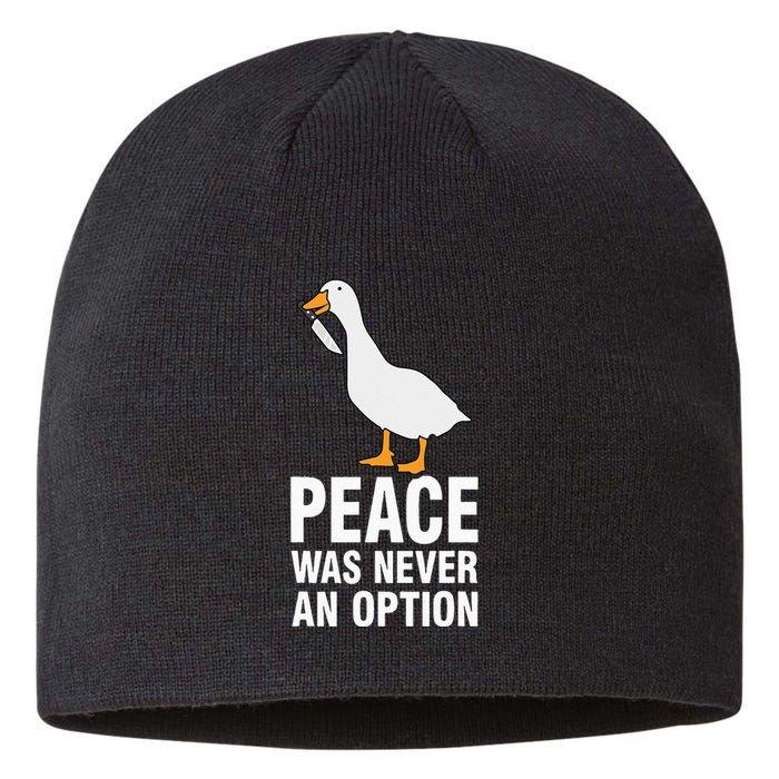 Peace Was Never An Option Goose Meme Sustainable Beanie