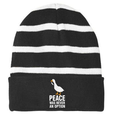 Peace Was Never An Option Goose Meme Striped Beanie with Solid Band