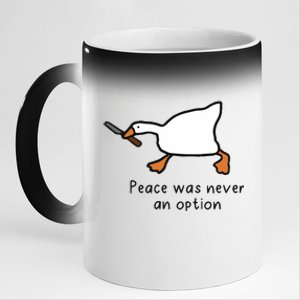 Peace Was Never An Option Funny Goose 11oz Black Color Changing Mug