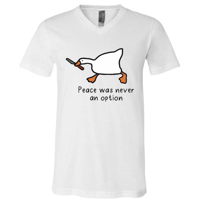 Peace Was Never An Option Funny Goose V-Neck T-Shirt