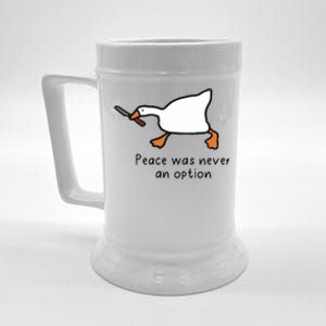 Peace Was Never An Option Funny Goose Beer Stein