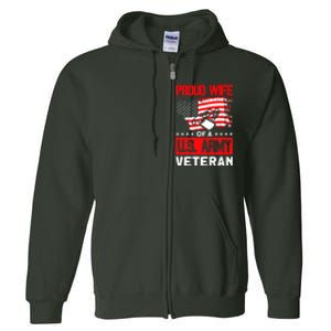 Proud Wife Of A U.S. Army Veteran Soldier Wife Premium Full Zip Hoodie