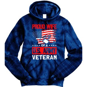 Proud Wife Of A U.S. Army Veteran Soldier Wife Premium Tie Dye Hoodie