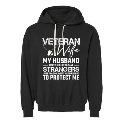 Proud Wife Of A Army Veteran American Flag Military Gift Garment-Dyed Fleece Hoodie