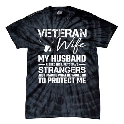 Proud Wife Of A Army Veteran American Flag Military Gift Tie-Dye T-Shirt