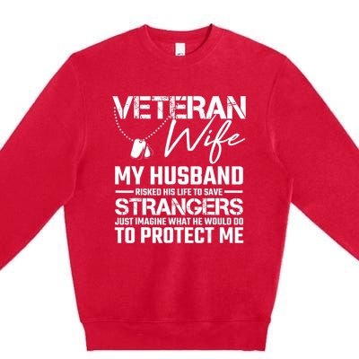 Proud Wife Of A Army Veteran American Flag Military Gift Premium Crewneck Sweatshirt