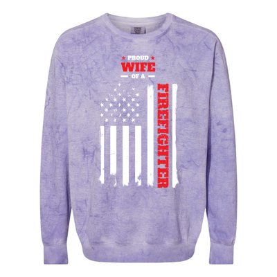 Proud Wife Of A Firefighter Distressed American Flag Cool Gift Colorblast Crewneck Sweatshirt