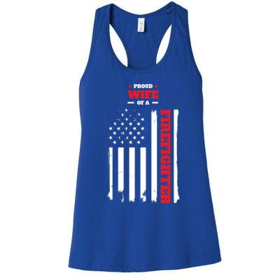 Proud Wife Of A Firefighter Distressed American Flag Cool Gift Women's Racerback Tank