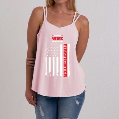 Proud Wife Of A Firefighter Distressed American Flag Cool Gift Women's Strappy Tank