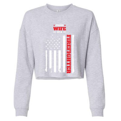 Proud Wife Of A Firefighter Distressed American Flag Cool Gift Cropped Pullover Crew