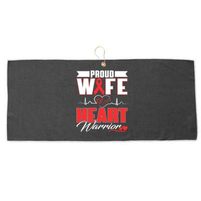 Proud Wife Of A Heart Warrior Heart Disease Awareness Month Gift Large Microfiber Waffle Golf Towel