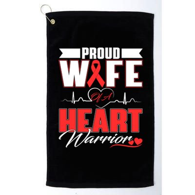 Proud Wife Of A Heart Warrior Heart Disease Awareness Month Gift Platinum Collection Golf Towel