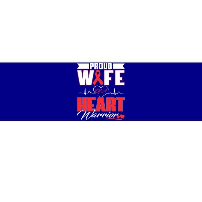 Proud Wife Of A Heart Warrior Heart Disease Awareness Month Gift Bumper Sticker