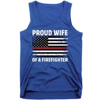 Proud Wife Of A Firefighter Family Thin Red Line Flag Gift Tank Top