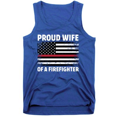 Proud Wife Of A Firefighter Family Thin Red Line Flag Gift Tank Top