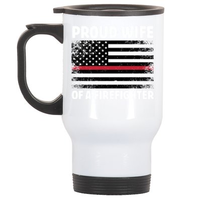 Proud Wife Of A Firefighter Family Thin Red Line Flag Gift Stainless Steel Travel Mug