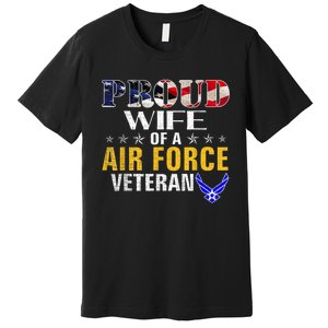 Proud Wife Of A Air Force Veteran American Flag Military Premium T-Shirt