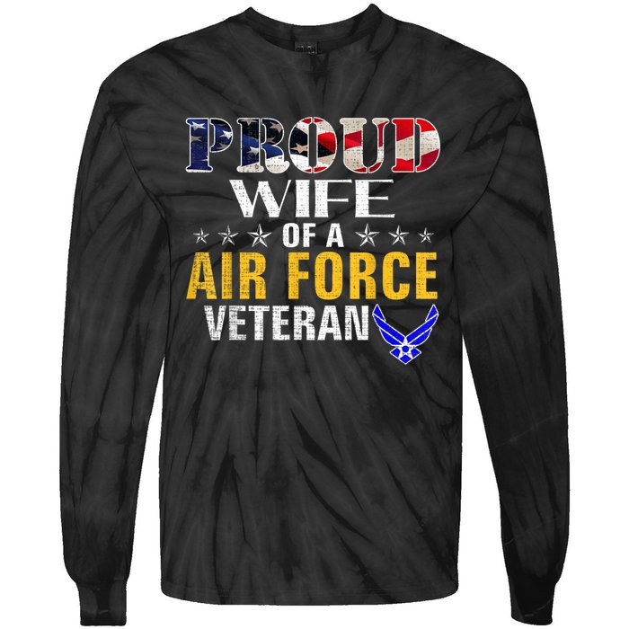 Proud Wife Of A Air Force Veteran American Flag Military Tie-Dye Long Sleeve Shirt