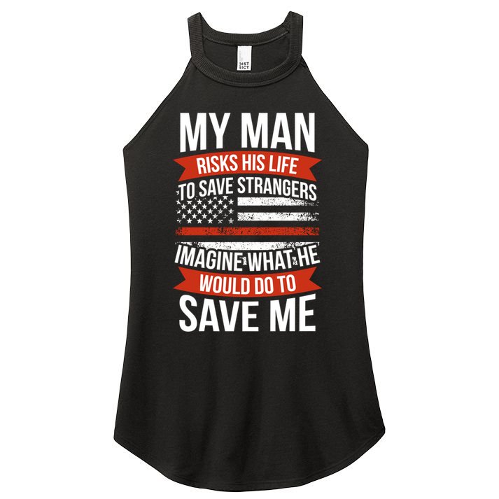 Proud Wife Of A Firefighter Fire Wife Fire Wife Gift Women's Perfect Tri Rocker Tank