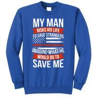 Proud Wife Of A Firefighter Fire Wife Fire Wife Gift Sweatshirt