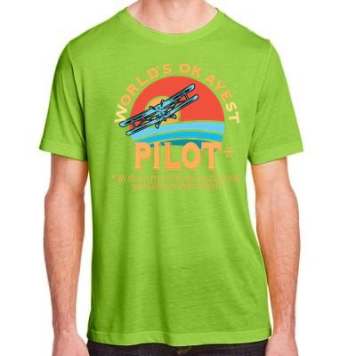 Pilot Worlds Okayest Pilot Design Adult ChromaSoft Performance T-Shirt