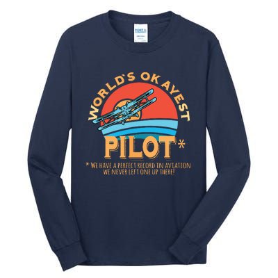 Pilot Worlds Okayest Pilot Design Tall Long Sleeve T-Shirt