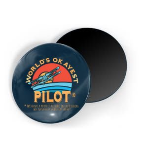 Pilot Worlds Okayest Pilot Design Magnet