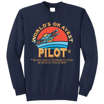 Pilot Worlds Okayest Pilot Design Tall Sweatshirt