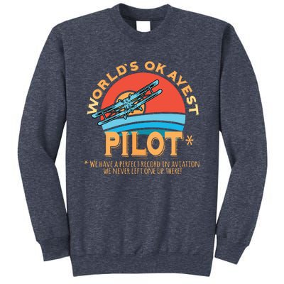 Pilot Worlds Okayest Pilot Design Sweatshirt