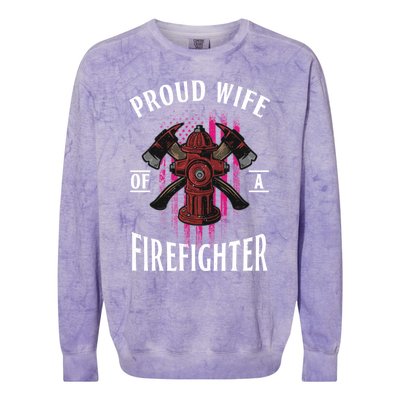 Proud Wife Of A Firefighter Funny Fires Partner Spouse Cute Gift Colorblast Crewneck Sweatshirt