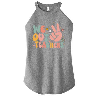 Peace We Out Teacher Happy Last Day Of School Teacher Summer Women’s Perfect Tri Rocker Tank